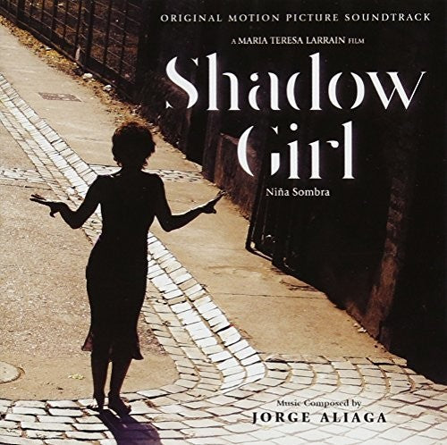 Jorge Aliaga: Shadow Girl (Original Motion Picture Soundtrack) - COMPACT DISCS