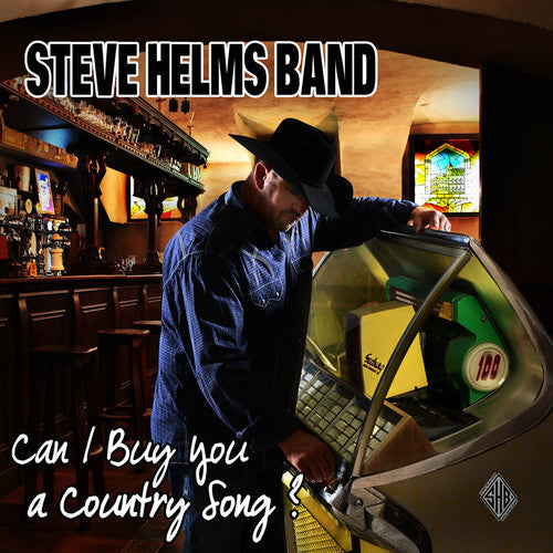 Steve Helms: Can I Buy You A Country Song? - COMPACT DISCS