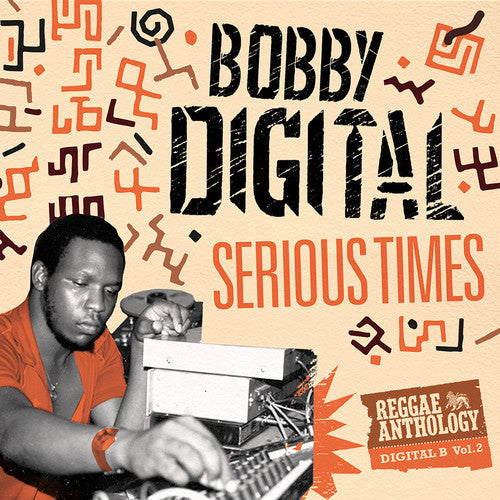 Bobby Digital: Serious Times (bobby Digital Reggae Anthology 2) - COMPACT DISCS