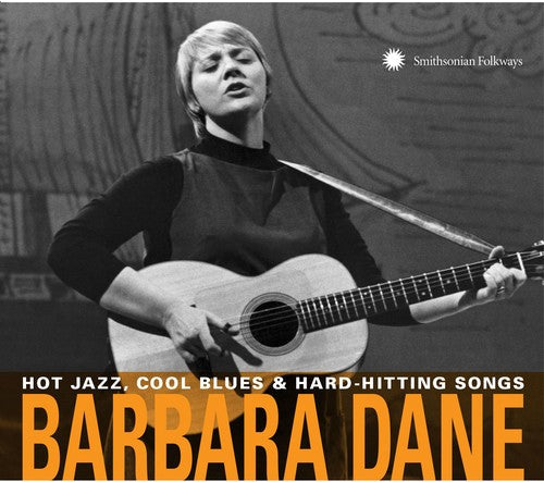 Barbara Dane: Hot Jazz Cool Blues & Hard-hitting Songs - COMPACT DISCS