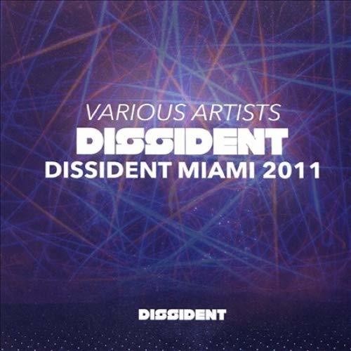 Various Artists: Dissident Miami 2011 - COMPACT DISCS