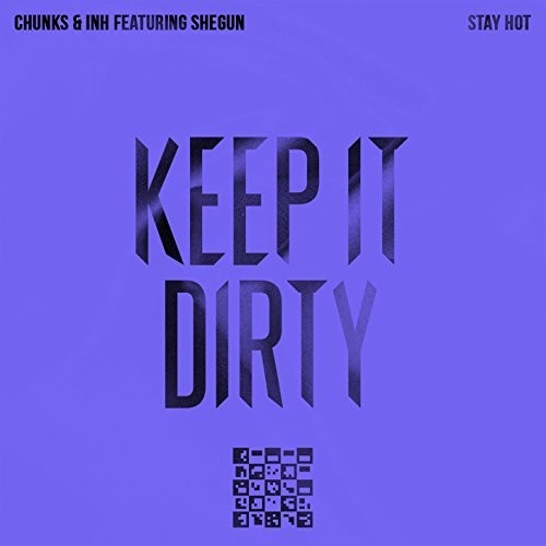 Chunks & Inh Featuring Shegun: Stay Hot - COMPACT DISCS