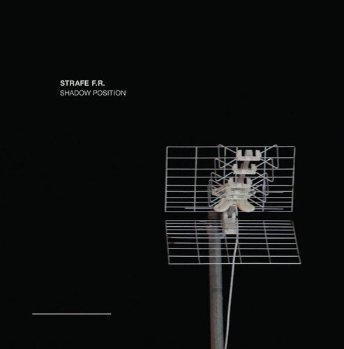 Strafe F.R.: Shadow Position - VINYL LP