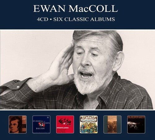 Ewan MacColl: Six Classic Albums - COMPACT DISCS