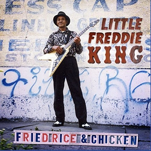 Little Freddie King: Fried Rice & Chicken - VINYL LP