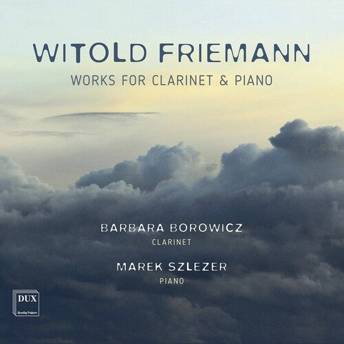 Borowicz  Szlezer: Works for Clarinet & Piano - COMPACT DISCS