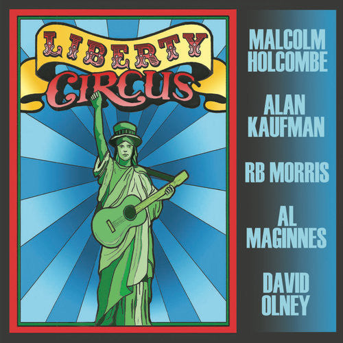 Holcombe, Malcolm / Kaufman, Alan / Maginnes, Al: Liberty Circus - COMPACT DISCS