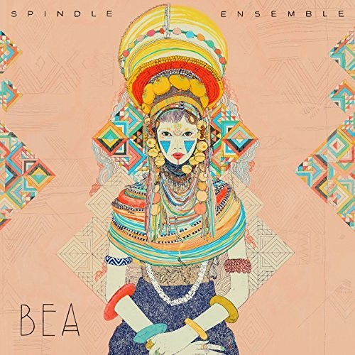 Spindle Ensemble: Bea - VINYL LP