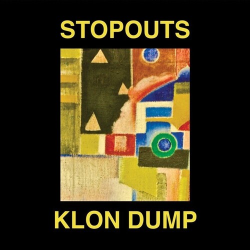 Stopouts / Klon Dump: Ahead Of Us / Do The Dump - 12-INCH SINGLE
