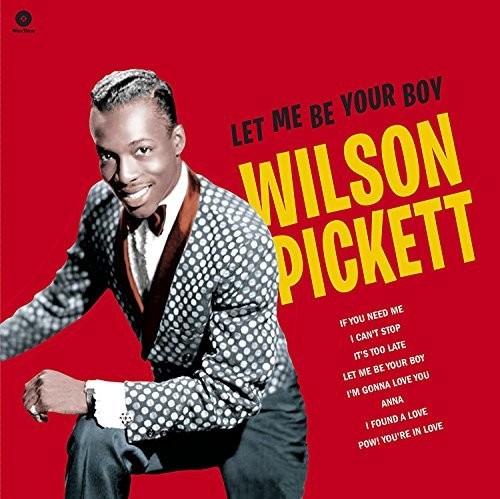 Wilson Pickett: Let Me Be Your Boy: Early Years 1959-1962 - VINYL LP