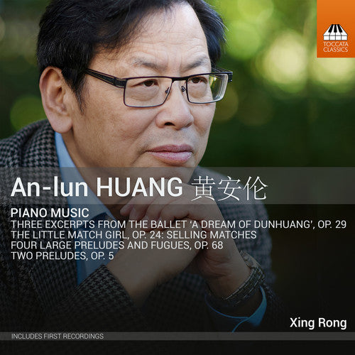 Huang / Rong: Piano Music - COMPACT DISCS