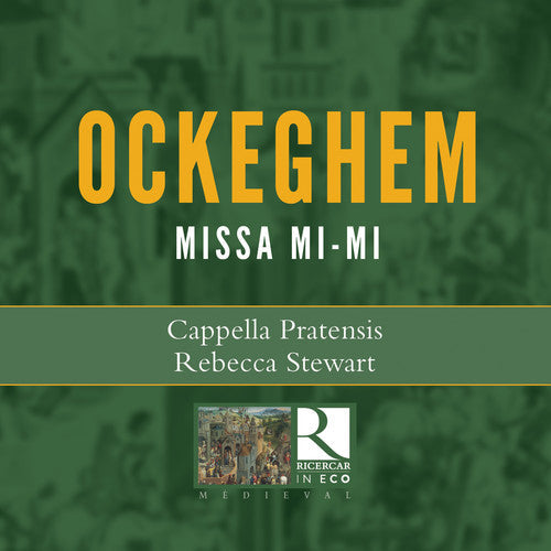 Ockeghem / Stewart / Bull: Missa Mi-Mi - COMPACT DISCS