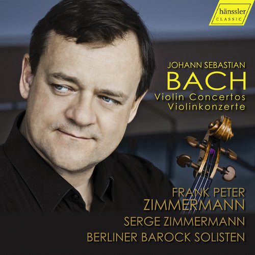 Bach, J.S. / Zimmermann: Violin Concertos - COMPACT DISCS