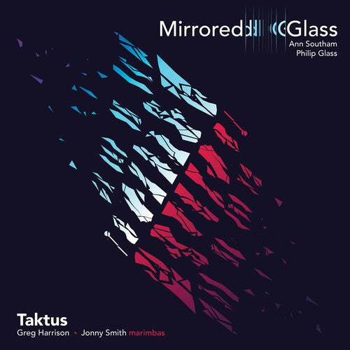 Taktus  Harrison  Smith: Mirrored Glass - COMPACT DISCS