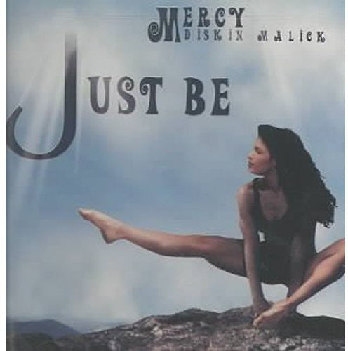 Mercy Malick: Just Be - COMPACT DISCS