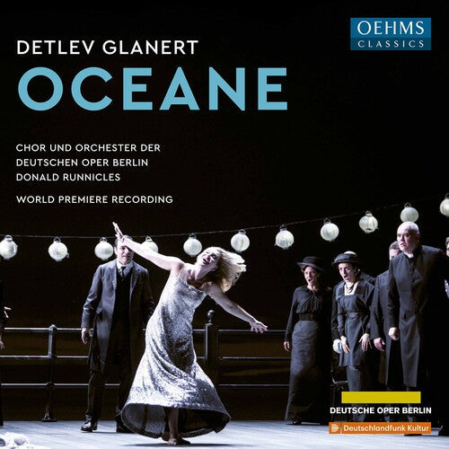 Orchester Der Deutschen Oper Berlin  Chor Der Deutschen Oper Berlin  Runnicles: Oceane - COMPACT DISCS