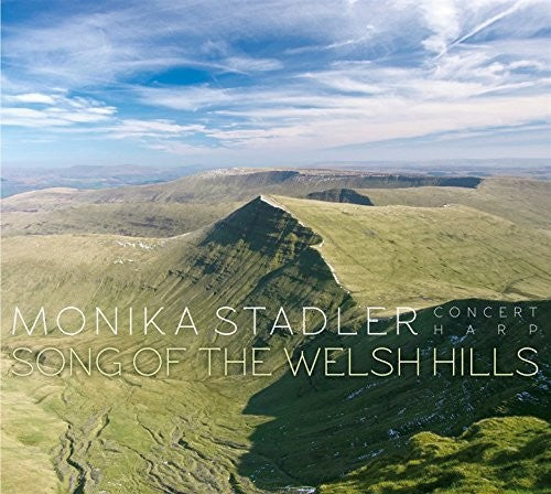 Monika Stadler: Song Of The Welsh Hills - COMPACT DISCS