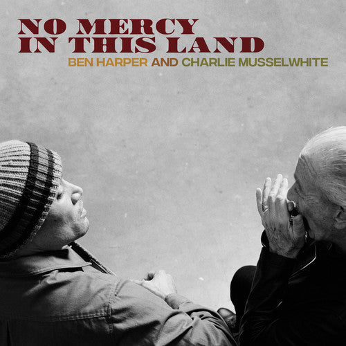 Ben Harper & Charlie Musselwhite: No Mercy In This Land - COMPACT DISCS