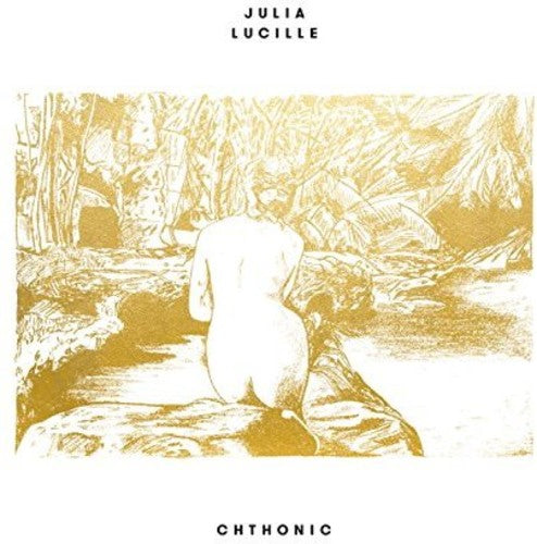 Julia Lucille: Chthonic - VINYL LP