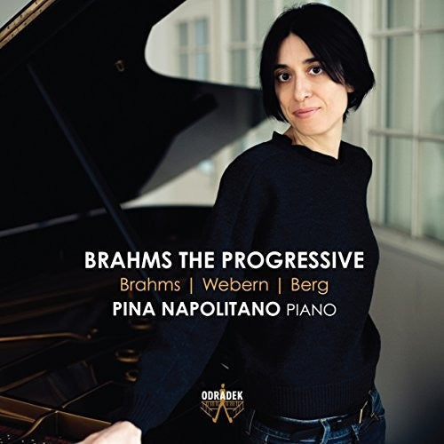 Pina Napolitano: Brahms The Progressive - COMPACT DISCS
