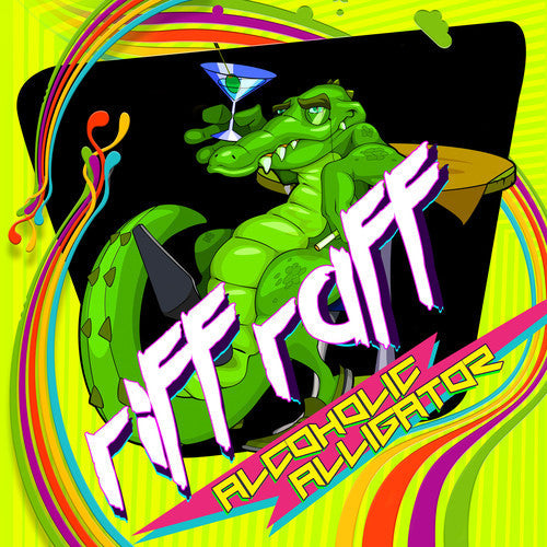 Riff Raff: Alcoholic Alligator - COMPACT DISCS