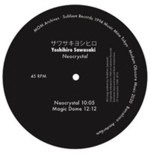 Yoshihiro Sawasaki: Neocrystal - 12-INCH SINGLE