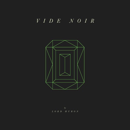 Lord Huron: Vide Noir - VINYL LP