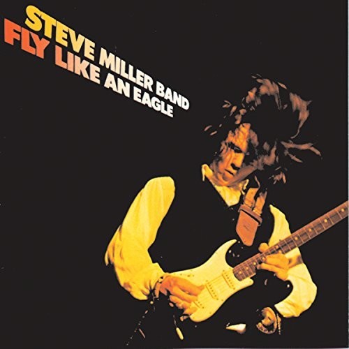 Steve Miller: Fly Like An Eagle - VINYL LP