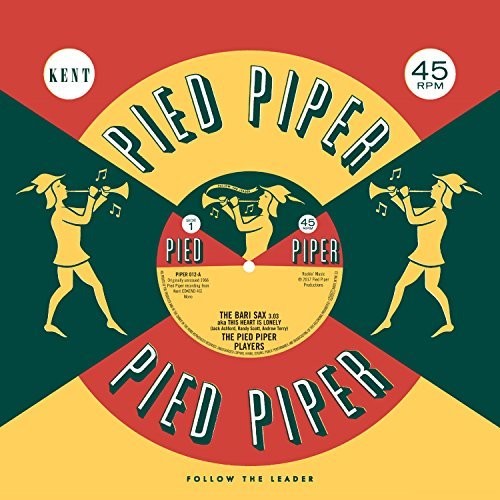Pied Piper Players / Cavaliers: Bari Sax / We Go Together - 7-INCH SINGLE