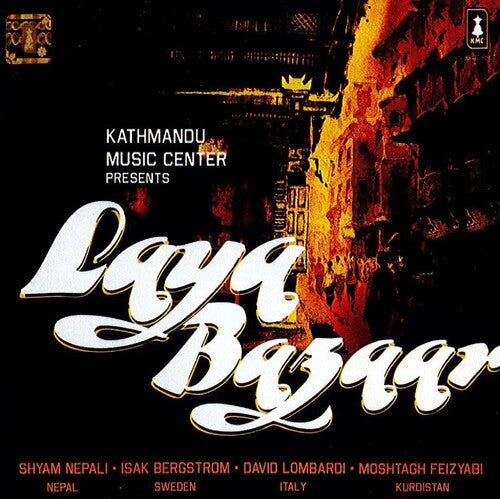 Nepali, Shyam / Bergstrom, Isak: Laya Bazaar - COMPACT DISCS