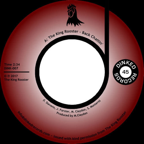 King Rooster: Back Chattin' / Fat Chance - 7-INCH SINGLE