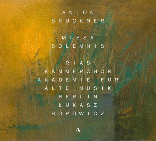 Bruckner / Harmsen / Mittelhammer: Missa Solemnis - COMPACT DISCS