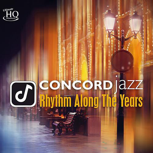 Various Artists: Concord Jazz: Rhythm Along The Years (UHQCD) (Various Artists) - COMPACT DISCS