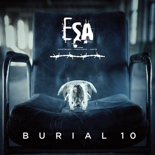 Esa (Electronic Substance Abuse): Burial 10 - COMPACT DISCS