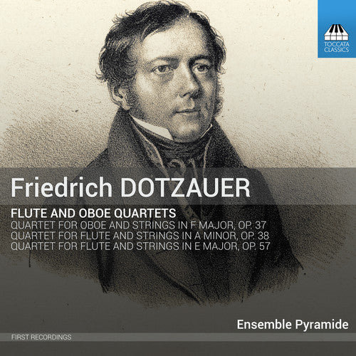 Dotzauer / Tillmann / Jehli: Flute & Oboe Quartets - COMPACT DISCS