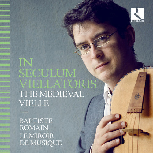 Ciconia / Dufay: In Seculum Viellatoris - COMPACT DISCS