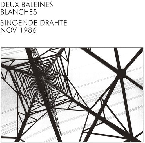 Deux Baleines Blanches: Singende Drahte - VINYL LP