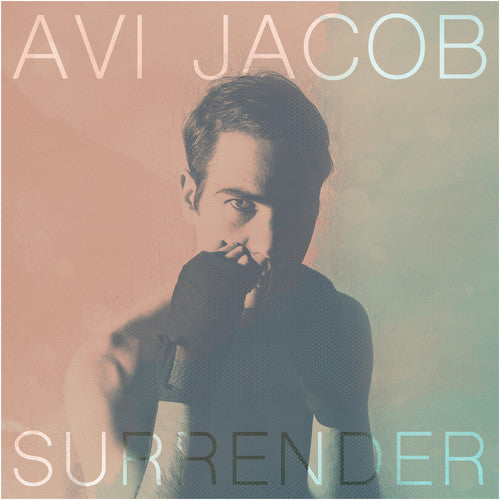 Avi Jacob: Surrender - COMPACT DISCS