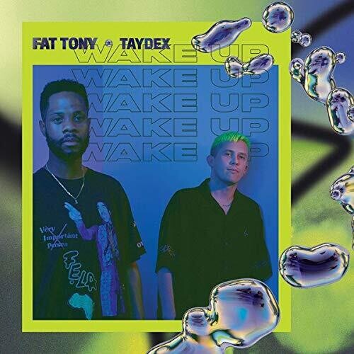 Fat Tony & Taydex: Wake Up - COMPACT DISCS