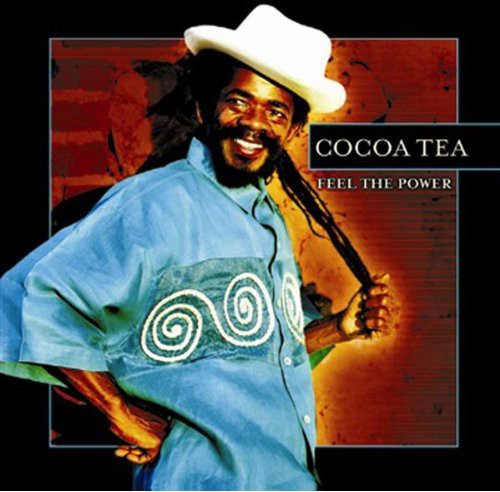 Cocoa Tea: Feel the Power - COMPACT DISCS