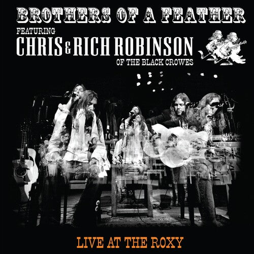 Chris & Rich Robinson: Brothers Of A Feather: Live At The Roxy - VINYL LP