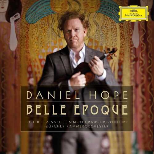 Daniel Hope: Belle Epoque - COMPACT DISCS