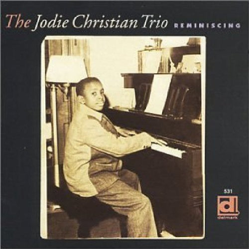 Jodie Christian: Reminiscing - COMPACT DISCS