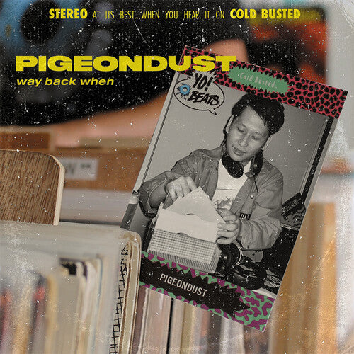 Pigeondust: Way Back When - COMPACT DISCS