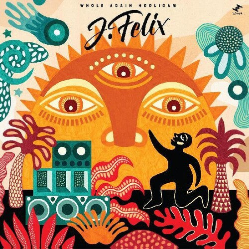 J-Felix: Whole Again Hooligan - VINYL LP