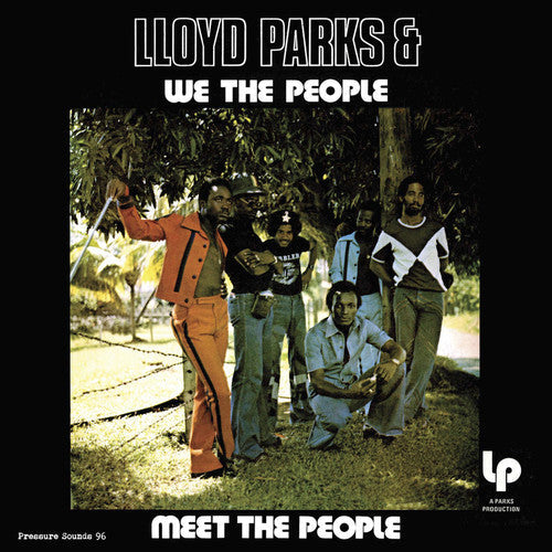 Lloyd Parks & We The People: Meet The People - VINYL LP