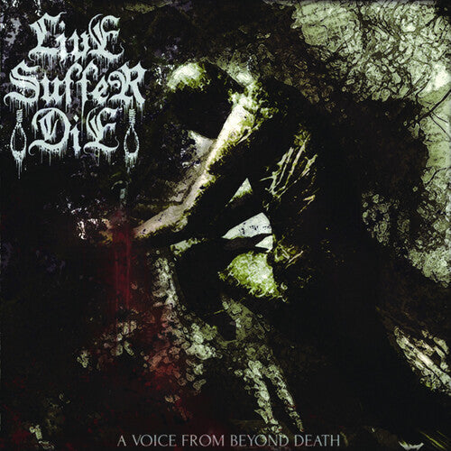 Live Suffer Die: A Voice from Beyond Death - COMPACT DISCS