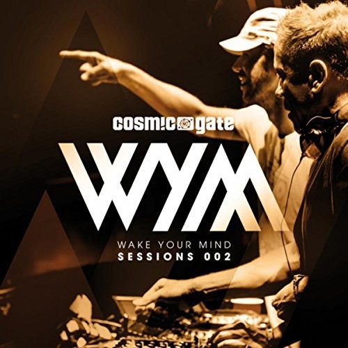 Cosmic Gate: Wake Your Mind Sessions 003 - COMPACT DISCS