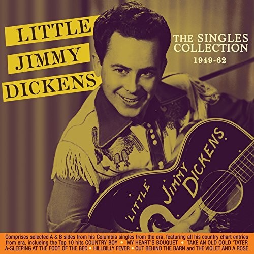 Little Jimmy Dickens: Singles Collection 1949-62 - COMPACT DISCS