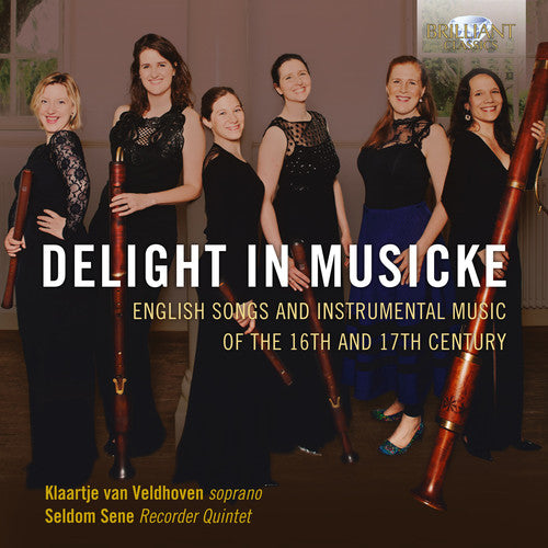 Seldom Sene: Delight in Musicke - COMPACT DISCS